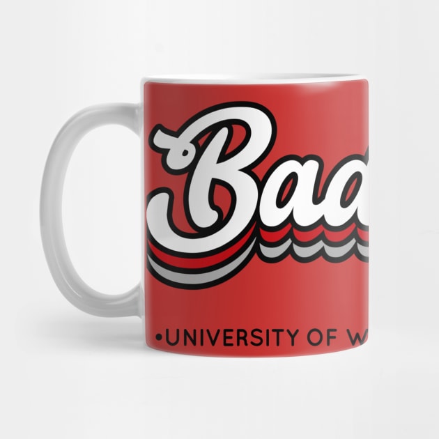 Badgers - University of Wisconsin-Madison by Josh Wuflestad